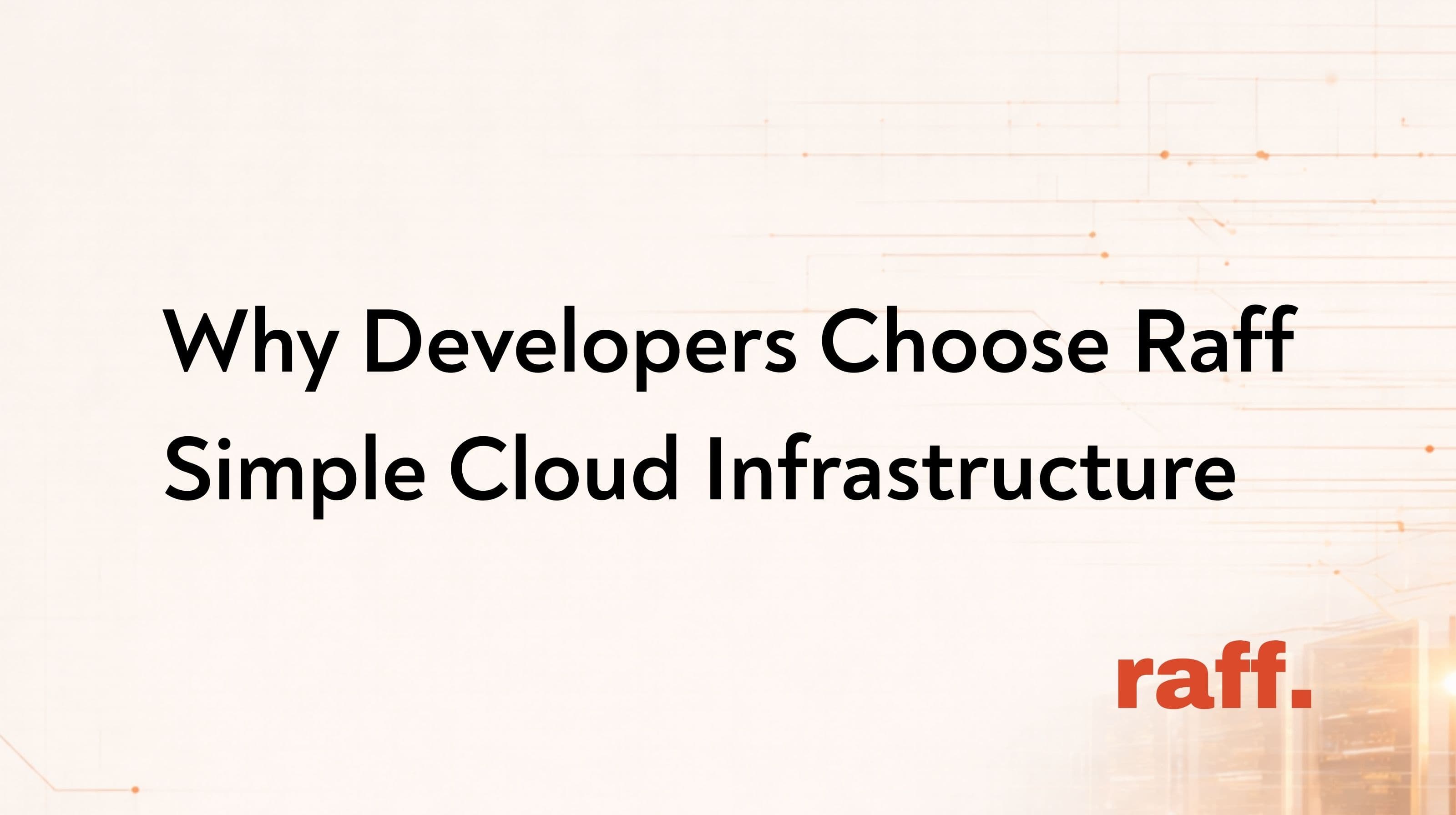 Cover Image for Why Raff Is a Solid VPS Choice for Growing Teams